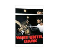 GAHCWB Poster sur toile « Wait Until Dark » - Décoration pour chambre à coucher, bureau, chambre - Cadeau - 60 x 90 cm