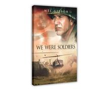 GAHCWB Poster sur toile « We Were Soldiers » pour décoration de chambre à coucher, bureau, chambre, cadeau 20 x 30 cm