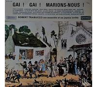GAI ! GAI ! MARIONS-NOUS !