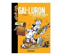 Gai-Luron - Tome 04 - Et Jean-Pierre Liégeois Jeune lecteur du Var - Marcel Gottlieb Gotlib - Fluide Glacial-Audie - cartonné - Bande dessinée