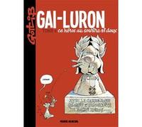 Gai-Luron - Tome 06 - Ce héros au sourire si doux Marcel Gottlieb Gotlib (Auteur)