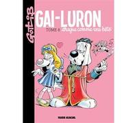 Gai-Luron - Tome 08 - Drague comme une bête Marcel Gottlieb Gotlib (Auteur)