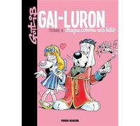Gai-Luron – Tome 08 – Drague comme une bête – Fluide Glacial