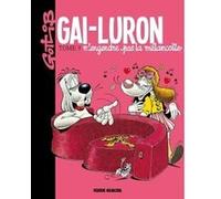 Gai-Luron - Tome 09 - N'engendre pas la mélancolie Marcel Gottlieb Gotlib (Auteur)