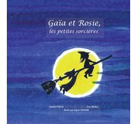 Gaïa Et Rosie, Les Petites Sorcières