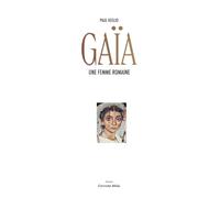 Gaïa: Une femme romaine