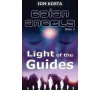 Gaian Angels, Book 3: Light of the Guides