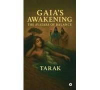 Gaia's Awakening The Avatars Of Balance