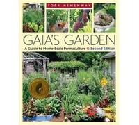 Gaias Garden by Toby Hemenway Toby Hemenway (Auteur)