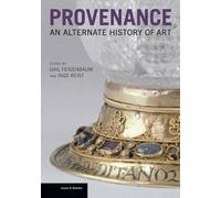 Gail Feigenbaum Provenance - An Alternate History of Art (Relié)