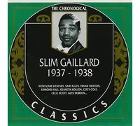 Gaillard, Slim - 1937-1938 (Chronological Classics)