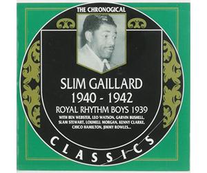Gaillard, Slim - Classics 1939-42 [Import]