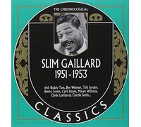 Gaillard Slim - Classics 1951-1953 [Import]