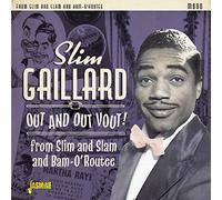 Gaillard, Slim - and Out Vout [Import]
