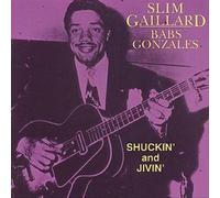 Gaillard,Slim - Shuckin' and Jivin' [Import]