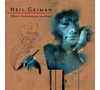 Gaiman Neil - Where's Neil When You Need Him [Import]