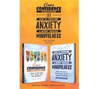 Gain Confidence amp SelfEsteem and How To Overcome Anxiety amp Worry Through Mindfulness 2 books by Michelle Galler Paperback Book Michelle Galler (Auteur)
