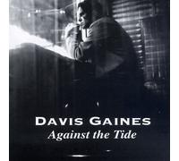 Gaines, Davis - Against The Tide