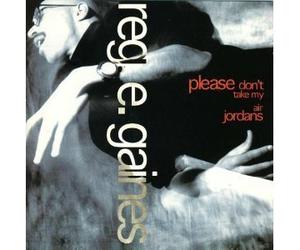 Gaines,Reg. - Don't Take My Air Jordan