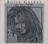 Gaines, Rosie - are You Ready/I Want U