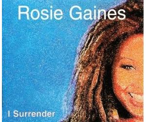 Gaines Rosie - I Surrender