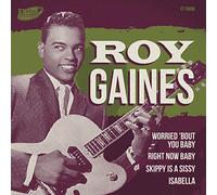 Gaines,Roy - Worried 'Bout You Baby Ep