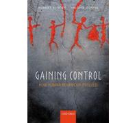 Gaining Control: How Human Behavior Evolved