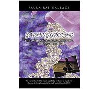 Gaining Ground