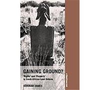 Gaining Ground? Deborah James (Auteur)