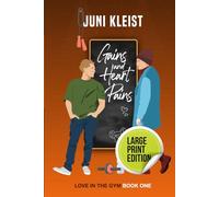 Gains and Heart Pains: Love in the Gym Book One