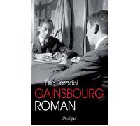 Gainsbourg, roman - Eric Paradisi - Archipel Eds De L' - broché - Essai