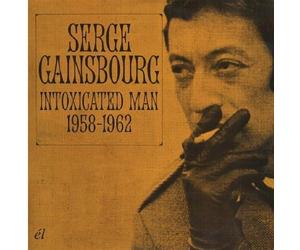 Gainsbourg, Serge - Intoxicated Man 1958-1962