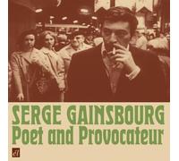Gainsbourg, Serge - Poet and Provocateur