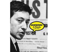 Gainsbourg: The Biography