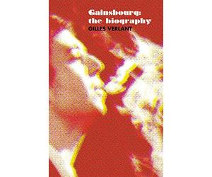 Gainsbourg: The Biography