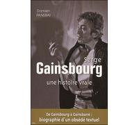 Gainsbourg Une histoire vraie - PANERAI-D - City - broché - Biographie