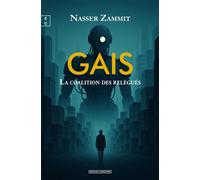 Gais La coalition des relégués - Nasser Zammit - Complicites Eds - broché - Roman
