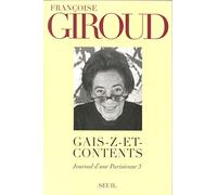 Gais-z-et-Contents. Journal d'une Parisienne, t. 3 (1996)