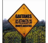 Gaitanes - Monte Adentro [Compact Discs]