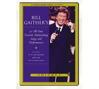 Gaither; Bill - Gaither Homecoming Classics 3