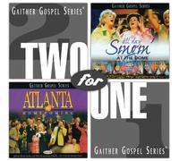 Gaither; Bill & Gloria - 2 for 1: Atlanta Homecoming / All d