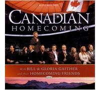 Bill Gaither & Gloria - Canadian Homecoming