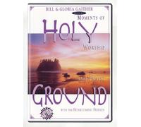 Gaither, Bill & Gloria - Holy Ground [Import]