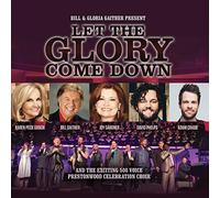 Gaither, Bill & Gloria – Let the Glory Come Down – CD
