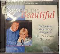Gaither, Bill & Gloria - Something Beautiful (2cd)