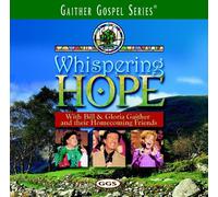 Gaither, Bill & Gloria - Whispering Hope [Import]