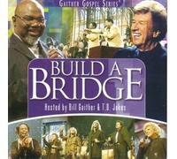 Gaither Gospel - Build a Bridge [Import]