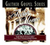 Gaither Gospel Series - Feelin' at Home