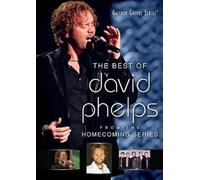 Gaither Gospel Series : The Best of David Phelps - From the Homecoming Series