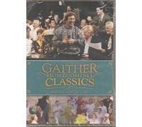Gaither Homecoming Classics Where Could I Go